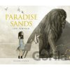 Paradise Sands: A Story of Enchantment - Levi Pinfold Paradise Sands: A Story of Enchantment - Levi Pinfold