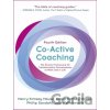 Co-Active Coaching - Henry Kimsey-House, Phillip Sandahl, Laura Whitworth Co-Active Coaching - Henry Kimsey-House, Phillip Sandahl, Laura Whitworth