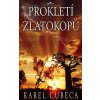 Prokletí zlatokopů Prokletí zlatokopů