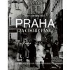 Praha za císaře pána - Pavel Scheufler Praha za císaře pána - Pavel Scheufler