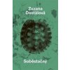 Soběstačný - Zuzana Dostálová Soběstačný - Zuzana Dostálová