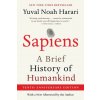 SAPIENS 10TH ANNIV (HARARI YUVAL NOAH)(Brožovaná) SAPIENS 10TH ANNIV (HARARI YUVAL NOAH)(Brožovaná)