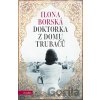 Doktorka z domu Trubačů - Ilona Borská Doktorka z domu Trubačů - Ilona Borská