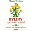 Byliny v prevenci a léčbě 5 Byliny v prevenci a léčbě 5