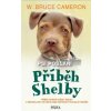Psí poslání Příběh Shelby Psí poslání Příběh Shelby