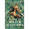 The Water Outlaws - S. L. Huang The Water Outlaws - S. L. Huang