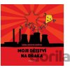 Moje dětství na draka - Šárka Rosová Váňová Moje dětství na draka - Šárka Rosová Váňová