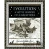 Evolution: A Little History of a Great Idea - GERARD CHESHIRE Evolution: A Little History of a Great Idea - GERARD CHESHIRE