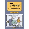 Daně s úsměvem - Václav Boněk Daně s úsměvem - Václav Boněk