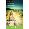 E-kniha Bez domova - Rešoketšwe Manenzhe E-kniha Bez domova - Rešoketšwe Manenzhe
