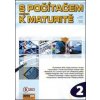 S počítačem nejen k maturitě 2 - Pavel Navrátil, Michal Jiříček S počítačem nejen k maturitě 2 - Pavel Navrátil, Michal Jiříček