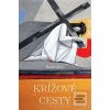 Krížové cesty 3 (Marián Sivoň) Krížové cesty 3 (Marián Sivoň)