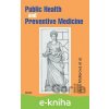 E-kniha Public Health and Preventive Medicine - Dana Müllerová E-kniha Public Health and Preventive Medicine - Dana Müllerová