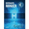 H - Bernard Minier H - Bernard Minier