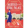 Murder at the Royal Palace Murder at the Royal Palace