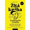Žltá kniha budovania značky - Michal Pastier Žltá kniha budovania značky - Michal Pastier
