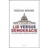 Lid versus demokracie Lid versus demokracie