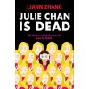 Julie Chan is Dead Julie Chan is Dead