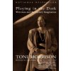 Playing In The Dark (Toni Morrison)(Brožovaná) Playing In The Dark (Toni Morrison)(Brožovaná)
