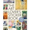 The Art Lovers Sticker Book - Kelly Lynch The Art Lovers Sticker Book - Kelly Lynch