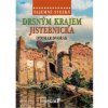 Tajemné stezky - Drsným krajem Jistebnicka (Otomar Dvořák)() Tajemné stezky - Drsným krajem Jistebnicka (Otomar Dvořák)()