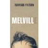 Melvill (Spanish Edition) (RODRIGO FRESAN)(Brožovaná) Melvill (Spanish Edition) (RODRIGO FRESAN)(Brožovaná)