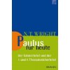 Paulus für heute (Nicholas Thomas Wright)(Brožovaná) Paulus für heute (Nicholas Thomas Wright)(Brožovaná)