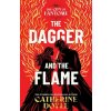 The Dagger and the Flame - Catherine Doyle The Dagger and the Flame - Catherine Doyle