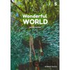 Wonderful World 5: B1 Student's book 2/E - National Geographic Society Wonderful World 5: B1 Student's book 2/E - National Geographic Society