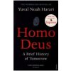 Homo Deus : A Brief History of Tomorrow - Harari Noah Yuval Homo Deus : A Brief History of Tomorrow - Harari Noah Yuval