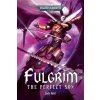 Fulgrim: The Perfect Son Fulgrim: The Perfect Son