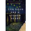 Van Gogh Has a Broken Heart (Russ Ramsey)(Pevná) Van Gogh Has a Broken Heart (Russ Ramsey)(Pevná)