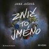 Znič to jméno (audiokniha) - Jana Jašová Znič to jméno (audiokniha) - Jana Jašová