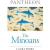 Pantheon - The Minoans (Laura Perry)(Brožovaná) Pantheon - The Minoans (Laura Perry)(Brožovaná)