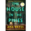 HOUSE IN THE PINES HOUSE IN THE PINES