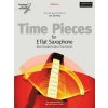 Time Pieces for E flat Saxophone, Volume 1 Time Pieces for E flat Saxophone, Volume 1