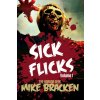 Sick Flicks Sick Flicks