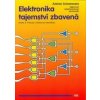 Elektronika tajemství zbavená - Adrian Schommers Elektronika tajemství zbavená - Adrian Schommers