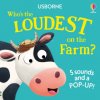Who's the Loudest on the Farm? Who's the Loudest on the Farm?