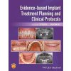 Evidence based Implant Treatment Planning and Clinical Protocols - Steven J Sadowsky Evidence based Implant Treatment Planning and Clinical Protocols - Steven J Sadowsky