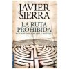 La ruta prohibida y otros enigmas de la Historia La ruta prohibida y otros enigmas de la Historia