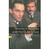 Oxford Bookworms Library: Level 1:: Sherlock Holmes and the Duke's Son Oxford Bookworms Library: Level 1:: Sherlock Holmes and the Duke's Son