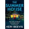 The Summer House (Keri Beevis)(Brožovaná) The Summer House (Keri Beevis)(Brožovaná)