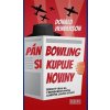 Pán Bowling si kupuje noviny (Donald Henderson) Pán Bowling si kupuje noviny (Donald Henderson)