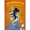 Dobrodružstvo skvelých kamošov - Jeff Kinney Dobrodružstvo skvelých kamošov - Jeff Kinney