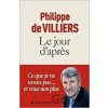 Le Jour d´apres - Philippe de Villiers Le Jour d´apres - Philippe de Villiers