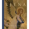 Siena: The Rise of Painting, 1300–1350 (Joanna Cannon,Caroline Campbell,Laura Llewellyn,Francesca Marzullo,Imogen Tedbury)(Pevná) Siena: The Rise of Painting, 1300–1350 (Joanna Cannon,Caroline Campbell,Laura Llewellyn,Francesca Marzullo,Imogen Tedbury)(Pevná)