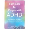 Self-Care for People with ADHD - Sasha Hamdani Self-Care for People with ADHD - Sasha Hamdani