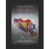 The Dissolution of Yugoslavia: The History of the Yugoslav Wars and the Political Problems That Led to Yugoslavia (Charles River Editors)() The Dissolution of Yugoslavia: The History of the Yugoslav Wars and the Political Problems That Led to Yugoslavia (Charles River Editors)()