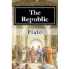 The Republic (Plato,Benjamin Jowett)(Brožovaná) The Republic (Plato,Benjamin Jowett)(Brožovaná)